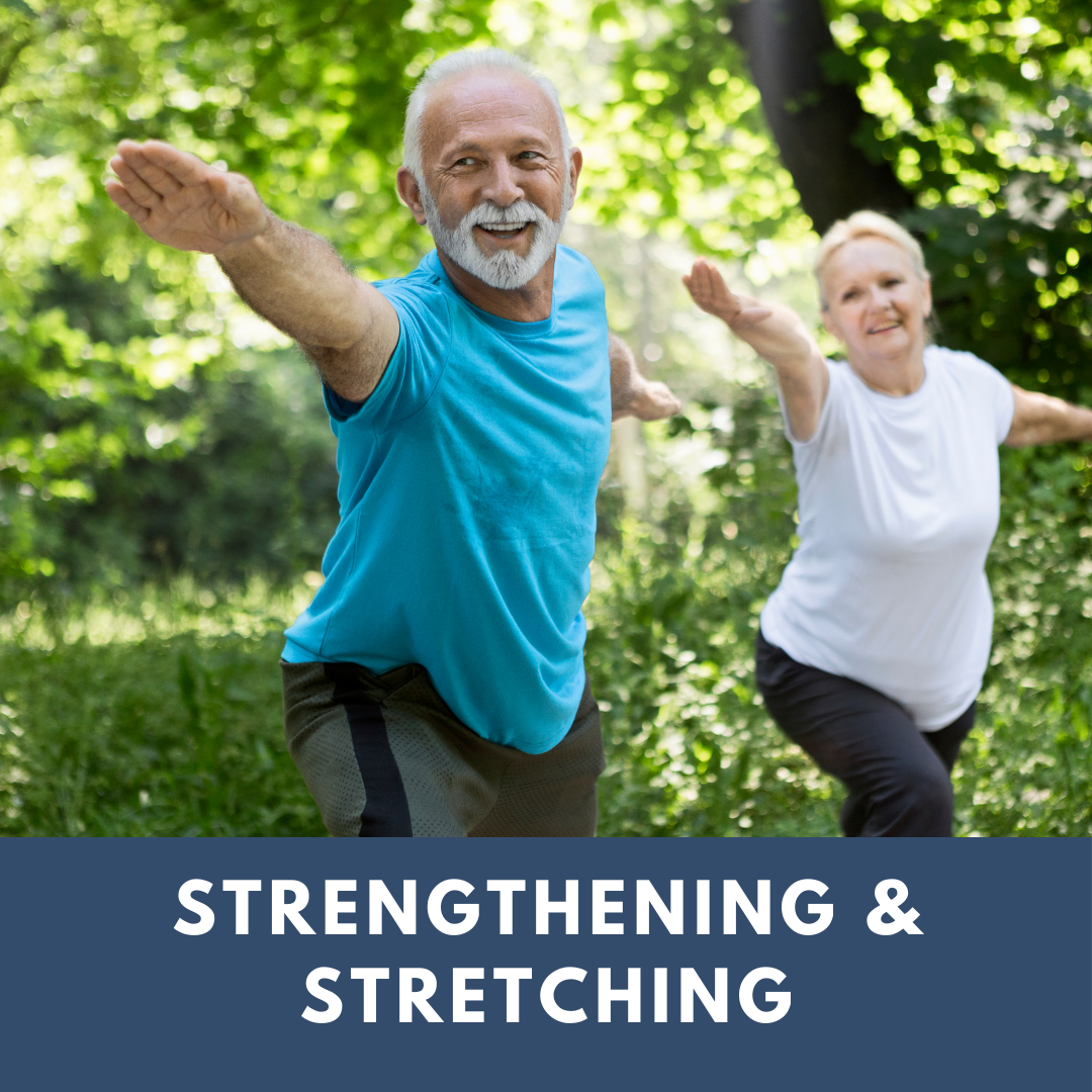 Stretching and Strengthening